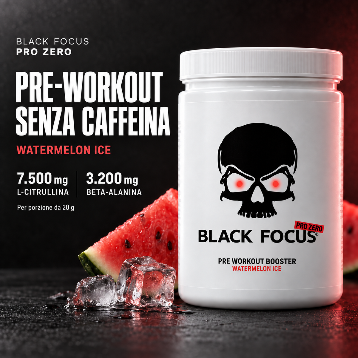 Black Focus Pro Zero Watermelon Ice – pre-workout senza caffeina
