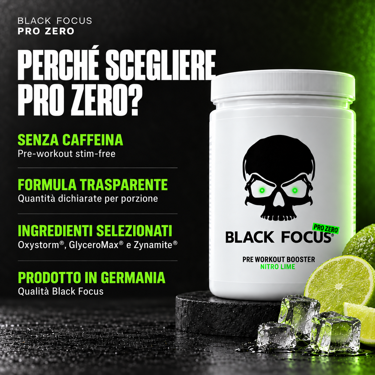 Black Focus Pro Zero Nitro Lime – perché scegliere Pro Zero